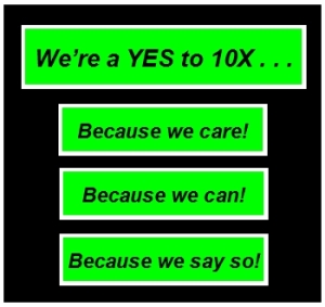Slogan for The Alive with Clive YES to 10X Club